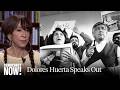 Labor Icon Dolores Huerta 95 Reveals She Too Was Raped By Cesar Chavez