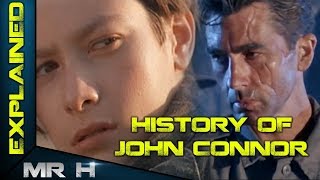 The History Of John Connor - TERMINATOR EXPLAINED