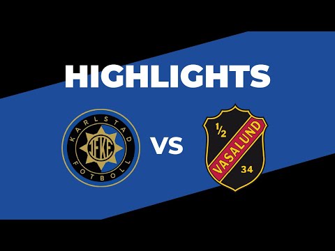 Karlstad Fotboll - Vasalund – Highlights