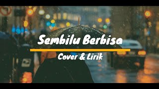 Download lagu SEMBILU BERBISA - COVER   LIRIK (DECKY RYAN) mp3