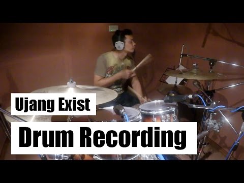 Ujang Exist | Drum Recording Session