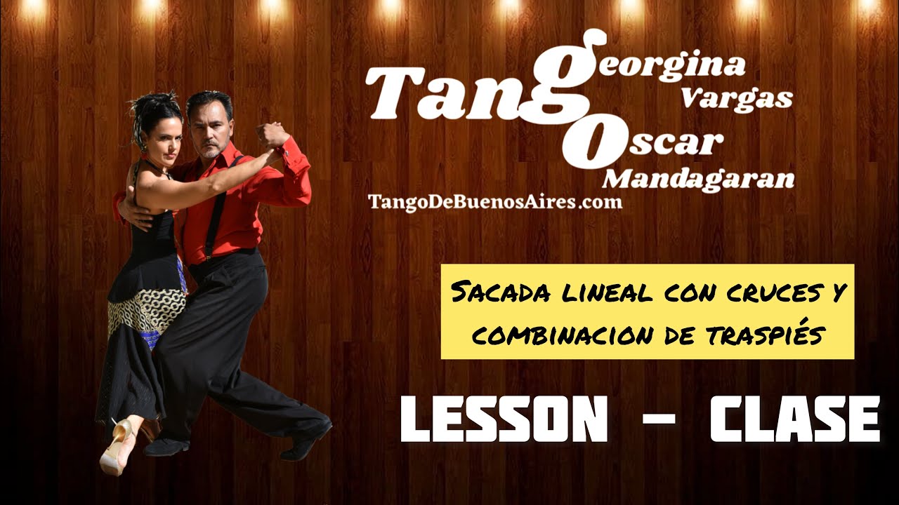 Lineal #SACADA with Crosses & #Traspiés  Great Combination by Georgina Vargas Oscar Mandagaran#TANGO