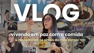 O que eu comi em alguns dias em paz com a comida | sem dieta restritiva!