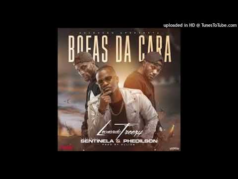 Leonardo Freezy x Phedilson x Sentinela - Bofas da cara