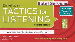 Tactics for Listening Third Edition Developing Unit 15 Hotel Services