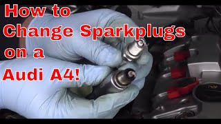 How to change sparkplugs on a Audi B7 A4