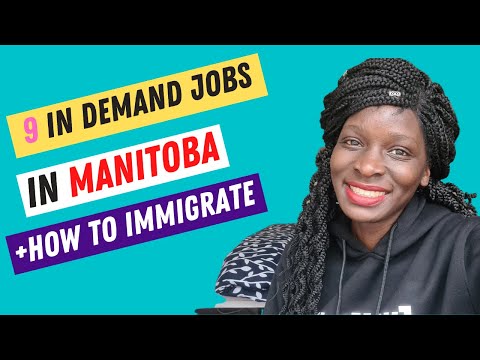 In Demand Jobs in Manitoba Canada | Manitoba PNP |Jobs in Canada for Foreigners| TravelWithEvaMtalii