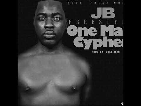 Jb Soul Fresh - One Man Cypher (freestyle)