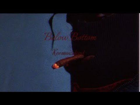Keemoisdead - Below Bottom (Directed By @ShotByGino )
