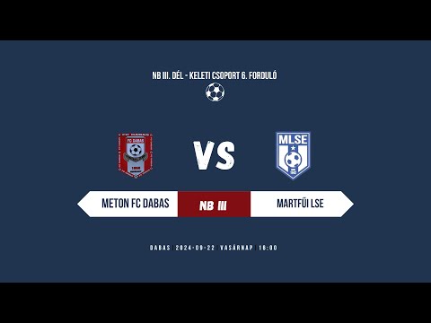 Meton FC Dabas - Martfűi LSE NB III. Dél - Keleti csoport 6. Forduló