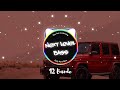 12 Bande | Varinder Brar (BASS BOOSTED) New Punjabi Song 2021
