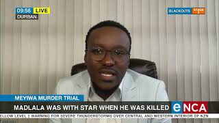 Meyiwa Murder Trial | Meyiwa friend Madlala accused of betrayal