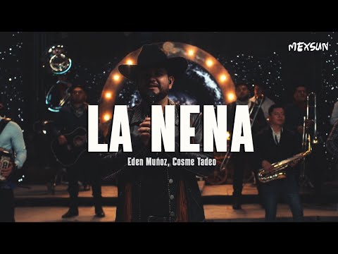 Eden Muñoz, Cosme Tadeo - La Nena (Letra)
