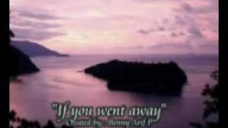 If you went away.flv