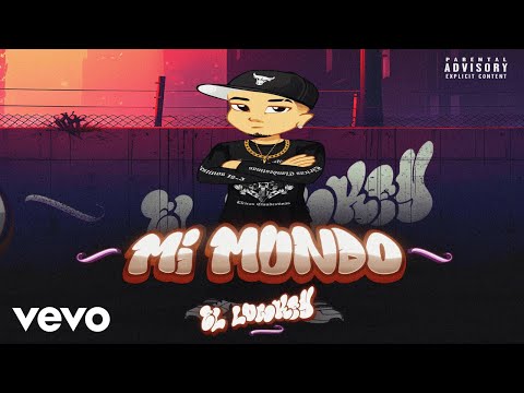 Los Clandestinos 12-3, El Lowkey - Mi Mundo