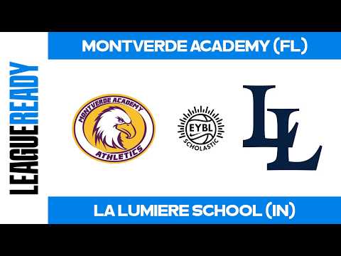 EYBL Scholastic - Montverde Academy (FL) vs La Lumiere School (IN)