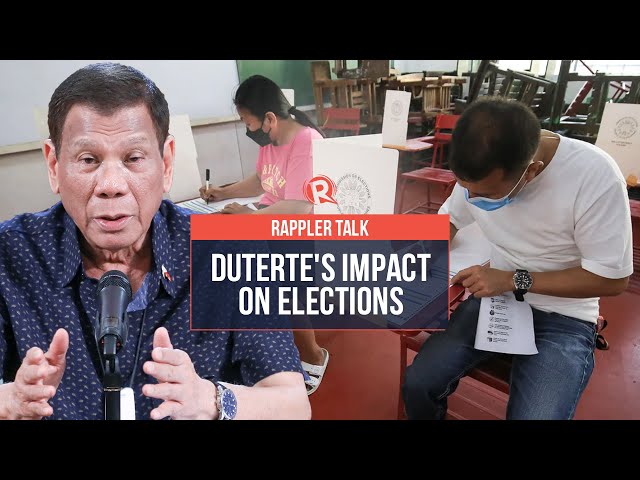 Rappler Talk: Duterte’s impact on elections