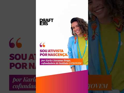 “Sou ativista por nascença”