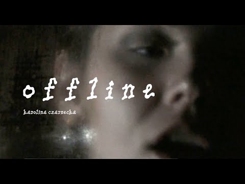 Karolina Czarnecka - Offline (official video)