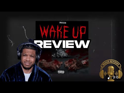 Masicka - Wake Up (NEGUS REVIEWS)