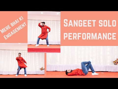 Sangeet solo dance performance | brother's Engagement |  sangeet ceremony | 