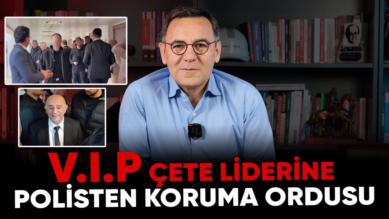 Deniz Zeyrek: " V.I.P ÇETE LİDERİNE POLİSTEN KORUMA ORDUSU " #azizihsanaktaş
