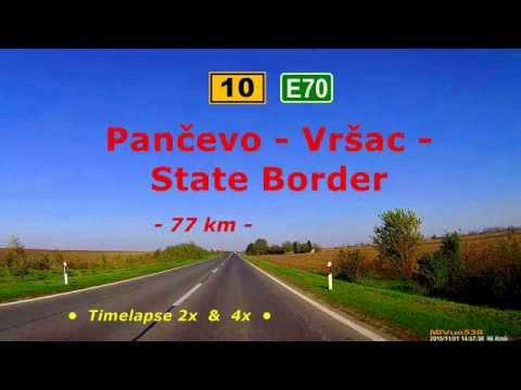 Driving in Serbia. Route 10 (E70): Pančevo - Vršac - State Border. (Timelapse 2x & 4x)