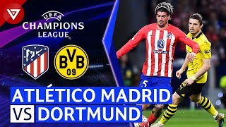 🔴 ATLETICO vs DORTMUND - Quarter Finals UEFA Champions League 2023/24 Leg 1 Preview✅️ Highlights❎️