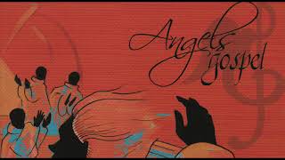 Angels Gospel Choir - Bridge Over Trouble Water