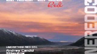 Andrew Candid - Stimulus (Original Mix) [Unearthed Red]