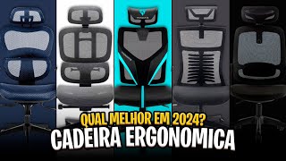 Qual CADEIRA ERGONÔMICA comprar em 2024? Top 5 do Ano ✅