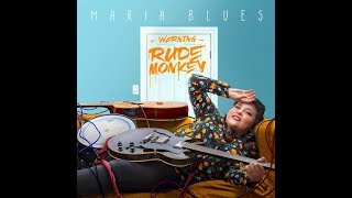 MARÍA BLUES | Rude Monkey