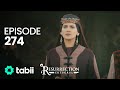 Resurrection: Ertuğrul | Episode 274