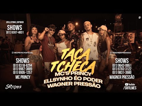 MC PRINCY E WAGNER PRESSÃO E ELLSYNHO ÉO PODER - TACA TCHECA - CLIPE OFICIAL