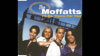 The Moffatts - I'll Be There For You (Long Version)