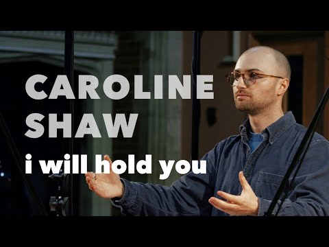 Caroline Shaw - To the Hands: VI. i will hold you | SANSARA