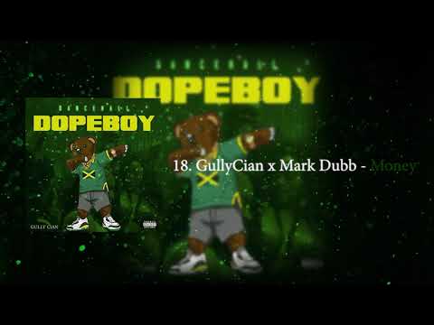 18) GullyCian x MarkDubb - Money