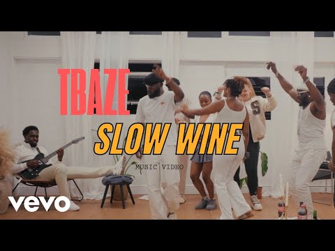 TBaze - Slow Wine (Music Video)