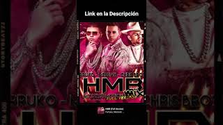 Farruko, Messiah, Chris Brown, DJ Motion - HMB (Full Version) *Descarga en la Descripción*