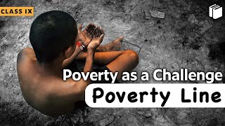 Poverty Line | Poverty as a Challenge | Chapter 3 - Economics | Class 9 | PuStack