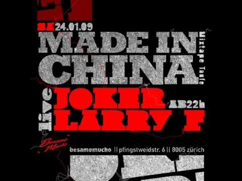 Larry F feat Joker Ich bruch Luft Made in China