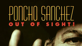 Poncho Sanchez "Out of Sight!" EPK
