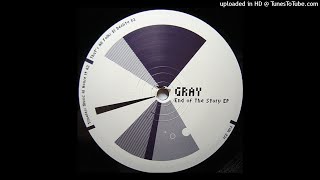 Gray - That's All Folks