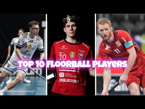 TOP 10 FLOORBALL PLAYERS IN THE WORLD