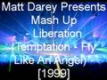 Matt Darey Presents Mash Up - Liberation ...