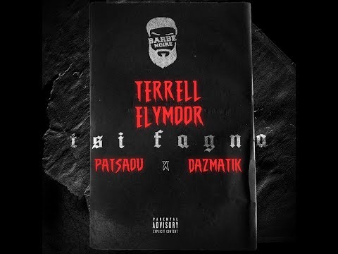 Terrell Elymoor   - Tsi Fagna x Patsaou & Dazmatik (Clip Officiel)