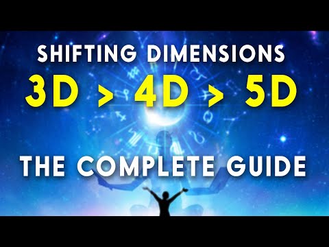 3D, 4D, 5D Consciousness EXPLAINED - The Complete Guide To Shifting From 3D to 5D