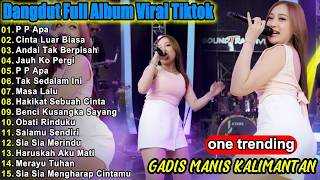Download lagu Dangdut Koplo Terbaru 2026 🔥 Gadis Manis Kalimantan, Cinta Luar Biasa Full Album Viral TikTok mp3