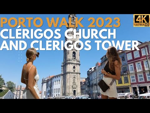 🇵🇹 Porto Summer Walk 2023 - Clérigos Church and Clérigos Tower - Part 2【4K】