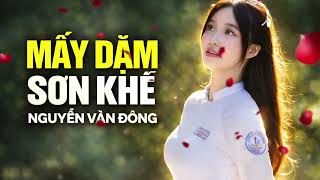 Mấy Dặm Sơn Khê – Nhạc Trữ Tình Bolero Hay Nhất 🎶 Nguyễn Văn Đông | Nghe Là Thấm 2026